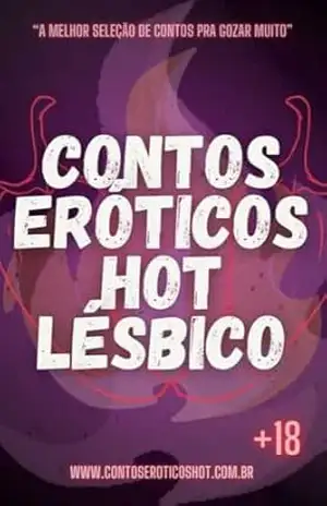 Contos Eróticos Hot Lésbico - Contos Eróticos Hot