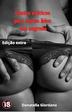 Contos eróticos para serem lidos em segredo – Donatella Giordano