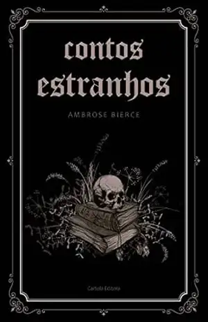 Contos estranhos – Ambrose Bierce