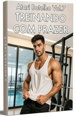 Contos Gay: Treinando com Prazer (Coleção Atari Botelho) – Atari Botelho