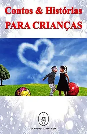 Contos & Histórias Para Crianças – Marcus Deminco