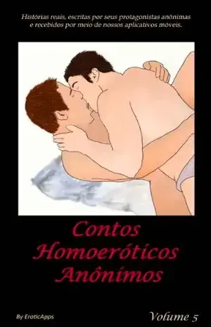 Contos Homoeróticos Anônimos 5 - Erotic Apps