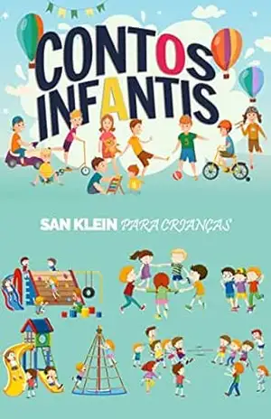 Contos Infantis vol 01: San Klein para crianças – San Klein