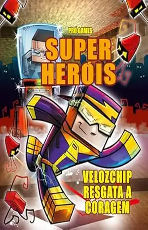 Contos Maravilhosos – Minecraft Super–Herois – On Line Editora
