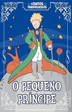Contos Maravilhosos – O Pequeno Príncipe – On Line Editora