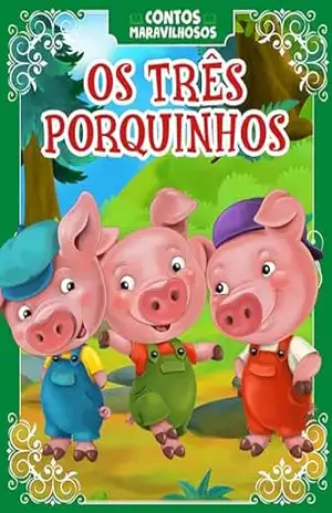 Contos Maravilhosos – Os Três Porquinhos – On Line Editora