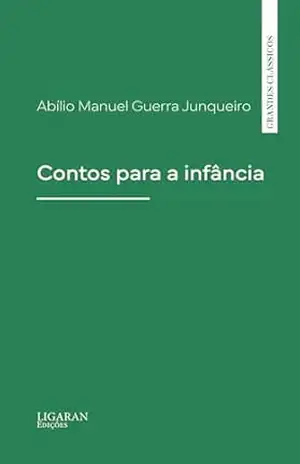 Contos para a infância – Abílio Manuel Guerra Junqueiro