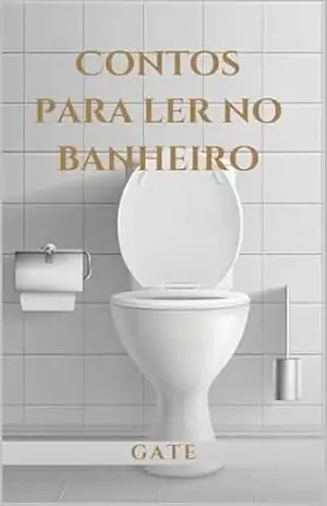 Contos para ler no banheiro – Gate The Gate