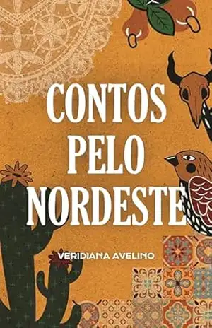 Contos pelo Nordeste – Veridiana Avelino