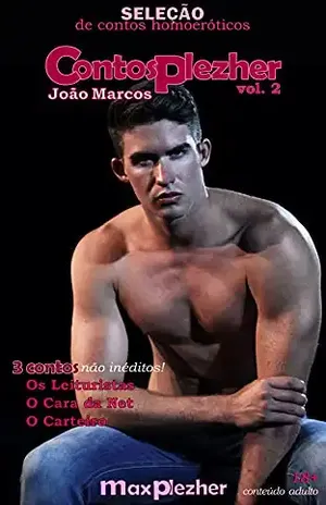 Contos Plezher 2: João Marcos – Max Plezher
