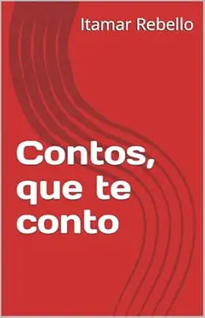 Contos, que te conto – Itamar Rebello