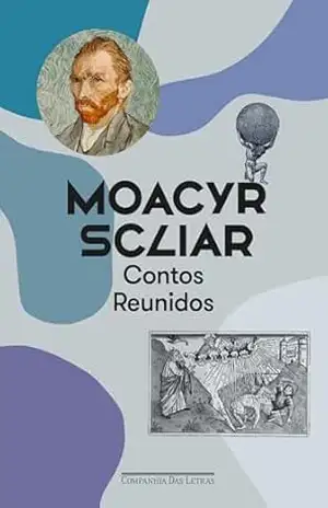 Contos reunidos (Edição ampliada) – Moacyr Scliar
