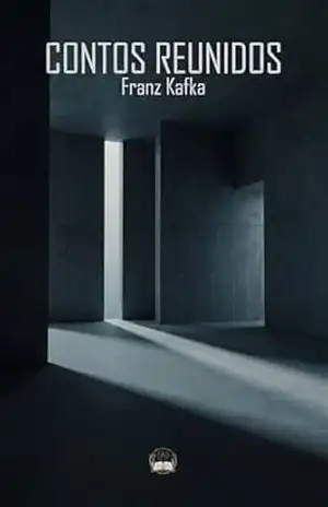 Contos Reunidos – Franz Kafka