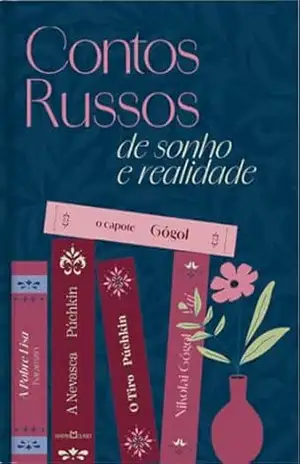Contos russos de sonho e realidade – Nikolai Gógol