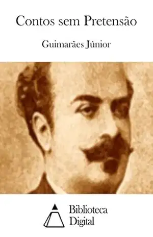 Contos sem Pretensão – Guimarães Júnior