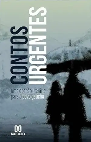 Contos Urgentes: Uma doação literária ao povo gaúcho – Cibele Bustamante