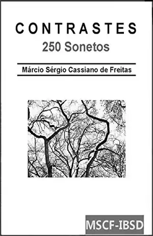 Contrastes (250 Sonetos) – Marcio Sergio Cassiano De Freitas