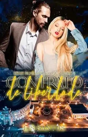 Contrato de liberdade (Família Sokolov Livro 3) – L. S. Santos