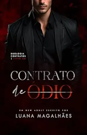 Contrato de Ódio (Duologia Contratos Livro 1) – Luana Magalhães