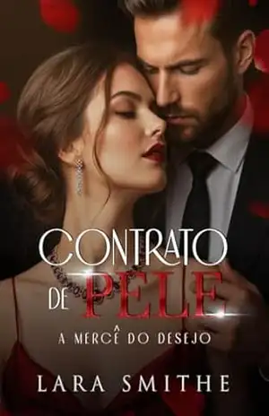 CONTRATO DE PELE: A MERCÊ DO DESEJO – LARA SMITHE