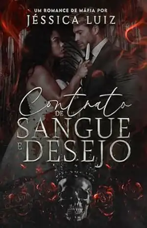 Contrato de sangue e desejo – Jéssica  Luiz