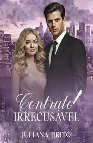 Contrato Irrecusável - Juliana Brito