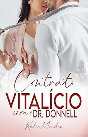 Contrato Vitalício com o Dr. Donnell (Primos Donnell) – Kalie Mendez