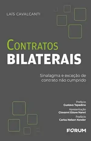 Contratos bilaterais: sinalagma e exceção de contrato não cumprido – Laís Cavalcanti