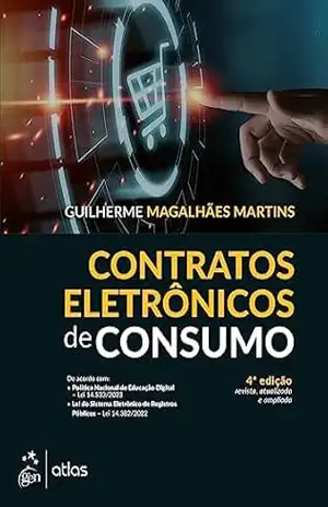 Contratos Eletrônicos de Consumo – 4ª Edição 2023 – Guilherme Magalhães Martins