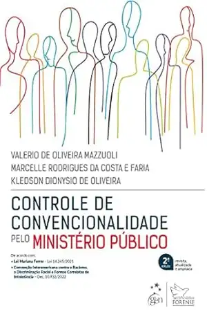 Controle de Convencionalidade pelo Ministério Público – 2ª Edição 2022 – Valerio de Oliveira Mazzuoli