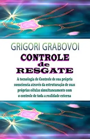 Controle de Resgate – Grigori Grabovoi