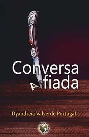 Conversa (Afiada) – Dyandreia Portugal