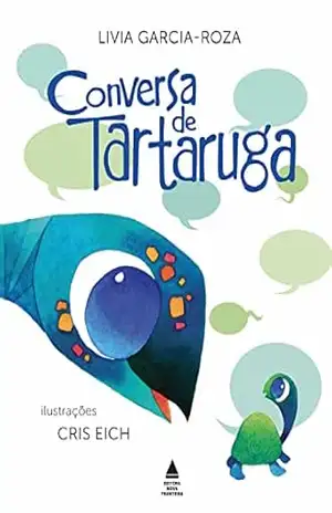 Conversa de tartaruga – Livia Garcia-Roza