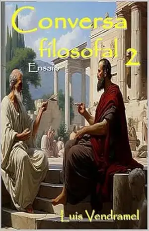 Conversa filosofal 2 – Luis Vendramel