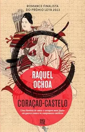 Coração–Castelo – Raquel Ochoa