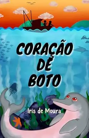 Coração de Boto – Iris de Moura