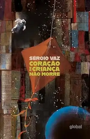 Coração de Criança não morre – Sérgio Vaz