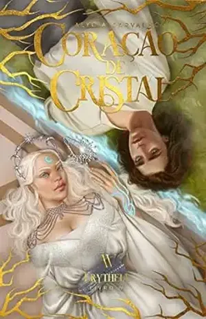 Coração de Cristal (Lágrimas de Diamante Livro 4) - Alycia Carvalho