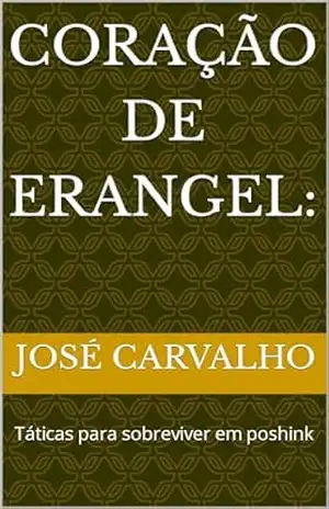 Coração de erangel:: Táticas para sobreviver em poshink – José  Carvalho