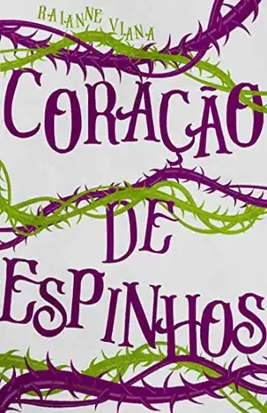 Coração de Espinhos – Raianne Viana