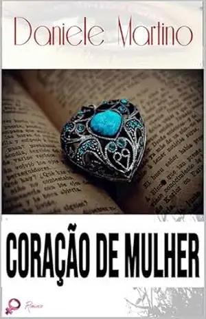 coração de mulher – daniele martino