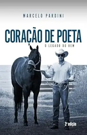 Coração de Poeta: O legado do Bem (Coleção Marcelo Pardini) - Marcelo  Pardini