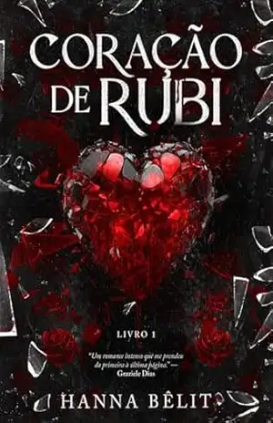 Coração de Rubi (Máfia Euforia Livro 1) – Hanna  Bêlit