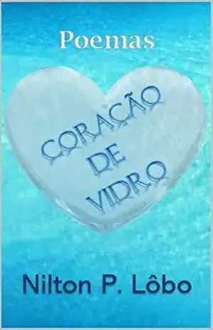 Coração de Vidro - Nilton P. Lôbo