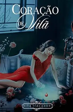 Coração de Vilã – Rita  Fiacadori