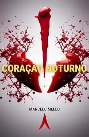 Coração Noturno (Luminar Livro 1) - Marcelo Mello