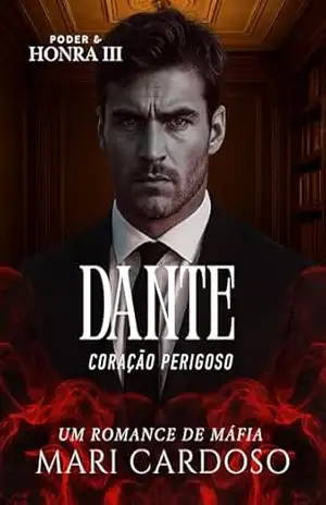 Coração Perigoso – Mari Cardoso