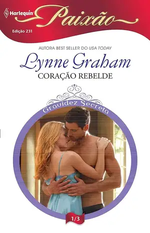 Coração Rebelde – Lynne Graham