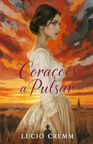Corações a Pulsar: Rebelião na Serra Branca – Lucio Cremm