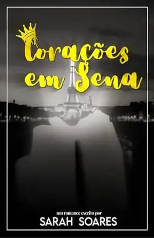 Corações Em Sena – Sarah Soares
